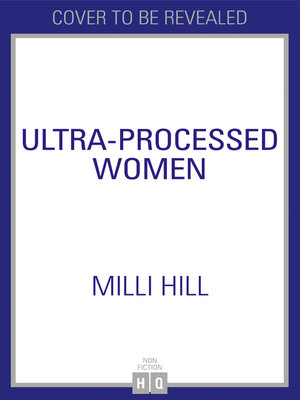 cover image of Ultra-Processed Women